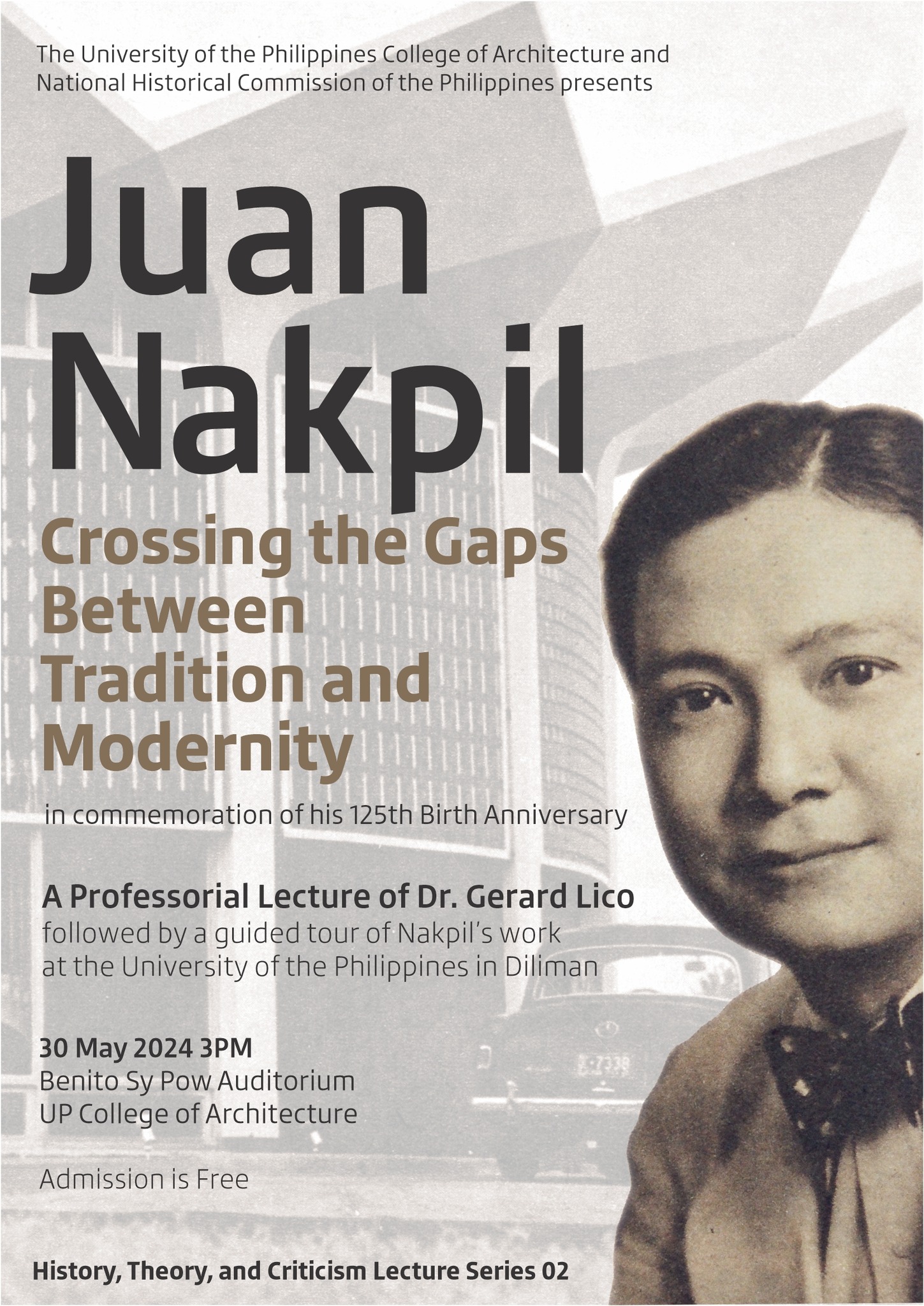 Juan Nakpil: Crossing the Gaps Between Tradition and Modernity