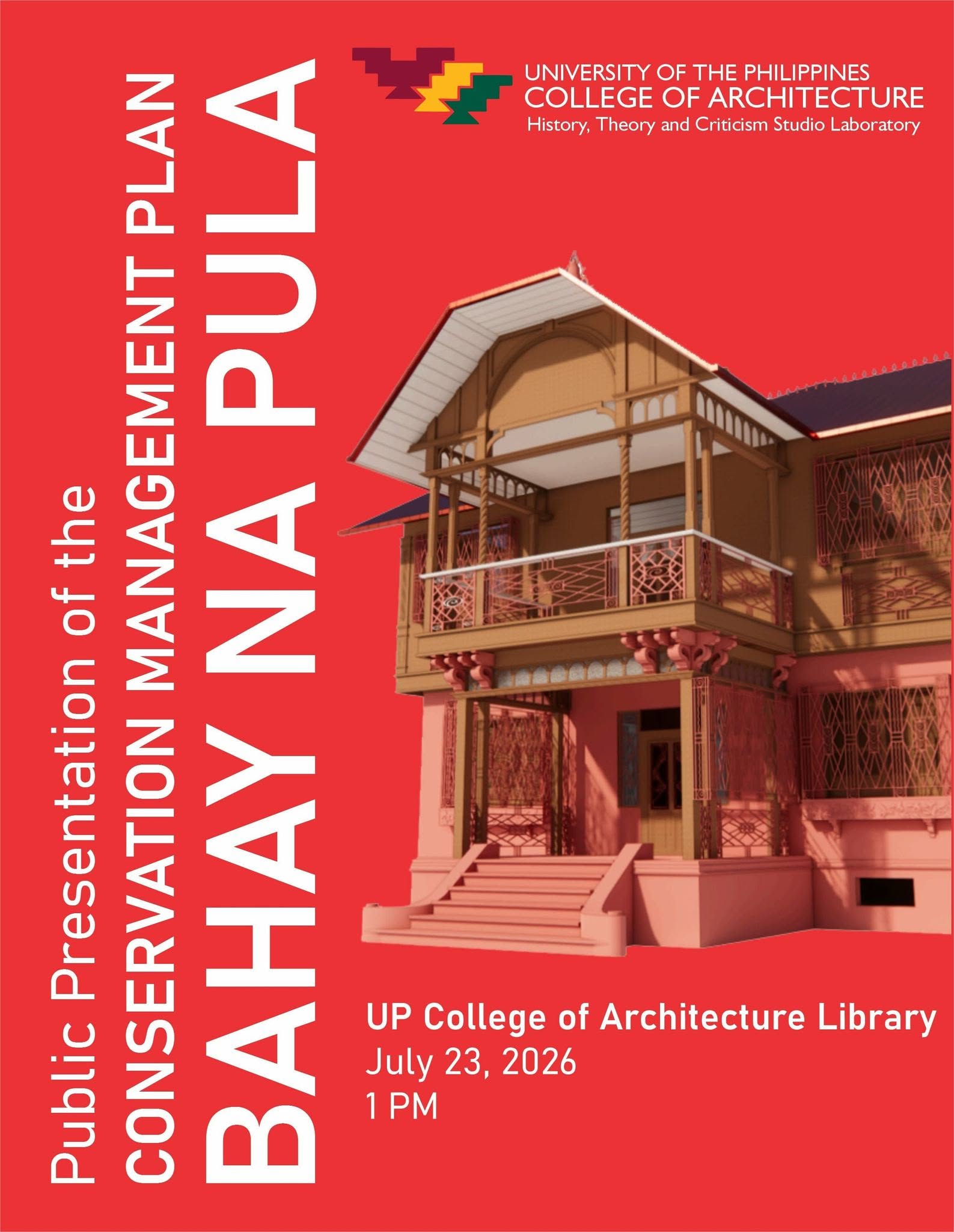 🌟Public to the presentation of the Conservation Management Plan (CMP) for Bahay na Pula.